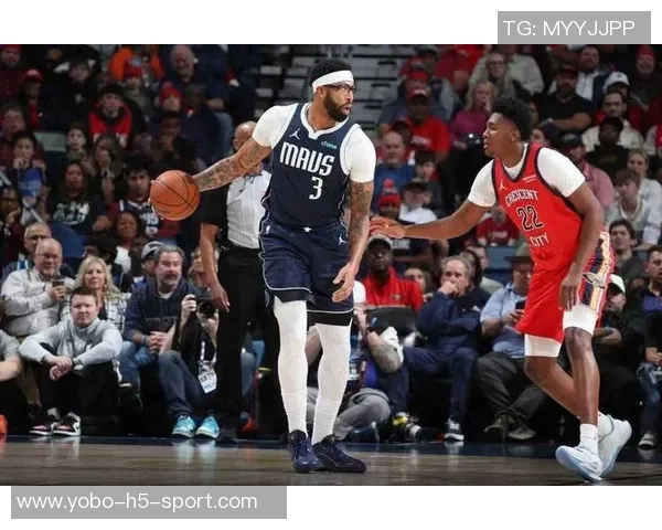 浓眉称赞锡安替补出战策略有效展现实力助鹈鹕提升表现